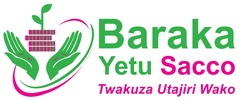 Baraka Yetu Sacco